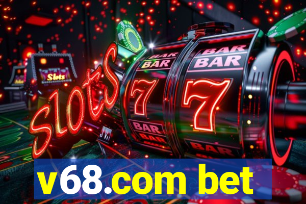 v68.com bet